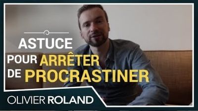 arrêter de procrastiner