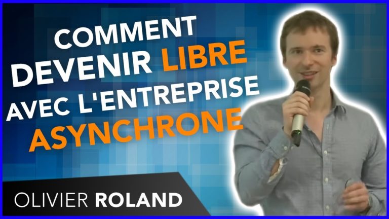 Comment devenir libre avec l’entreprise asynchrone ?