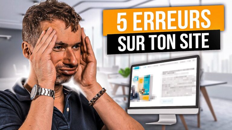 Ton SITE WEB est CATASTROPHIQUE si tu fais ça ! Les 5 ERREURS à éviter !